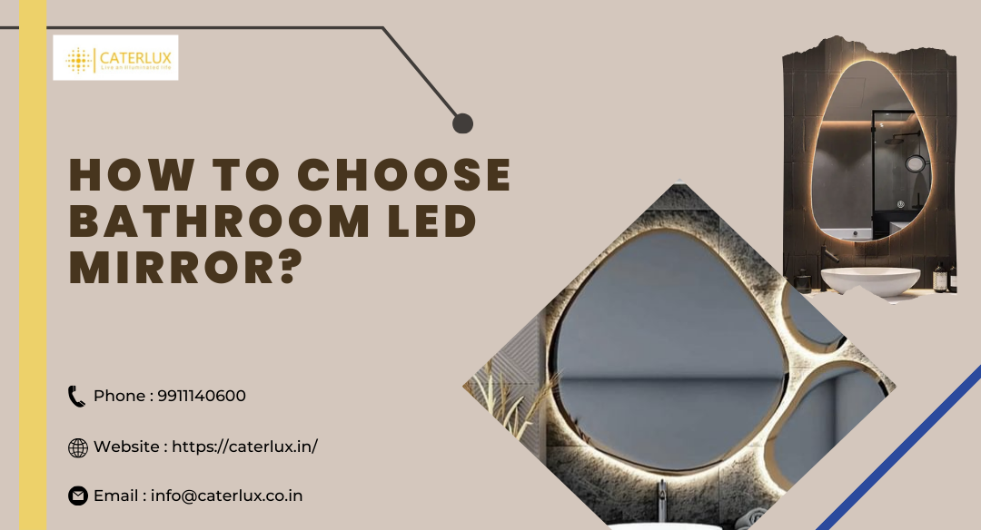 How To Choose Bathroom LED Mirror
